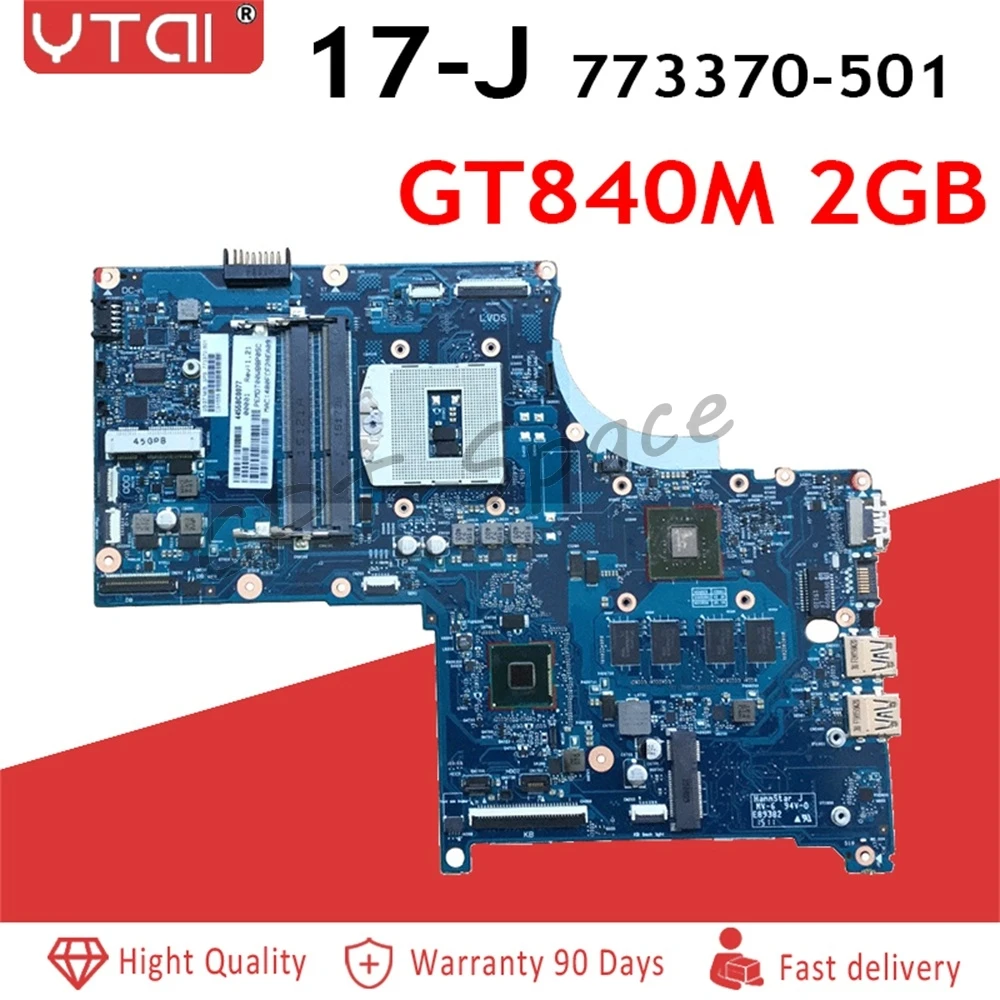 

17-J Motherboard 773370-001 773370-501 For HP Envy 17-J 17-J01 Laptop Motherboard HM87 DDR3L GT840M 2GB Video Card