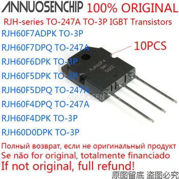 

10PCS RJH60F7 RJH60F7ADPK RJH60F7DPQ RJH60F6 RJH60F6DPK RJH60F5 RJH60F5DPK RJH60F4 RJH60F4DPQ RJH60F4DPK RJH60D0 TO-247A TO-3P