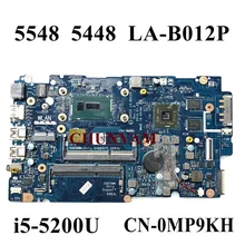 Nieuwe LA-B012P I5-5200U R7 M265 2Gb Video Voor Dell Inspiron 15 5548 / 14 5448 Laptop Moederbord CN-0MP9KH MP9KH moederbord