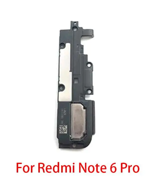 Громкий динамик для Xiaomi Redmi Go K20 7 7A S2 6 6A 5 Plus Note 7 6 5A 5 Pro Global громкий динамик зуммер звонка запасная часть - Цвет: Redmi Note 6 Pro