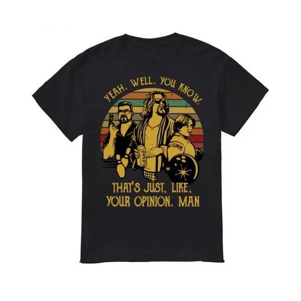 2019 модная мужская футболка винтажный The Dude Yes well вы знаете что как ваше мнение