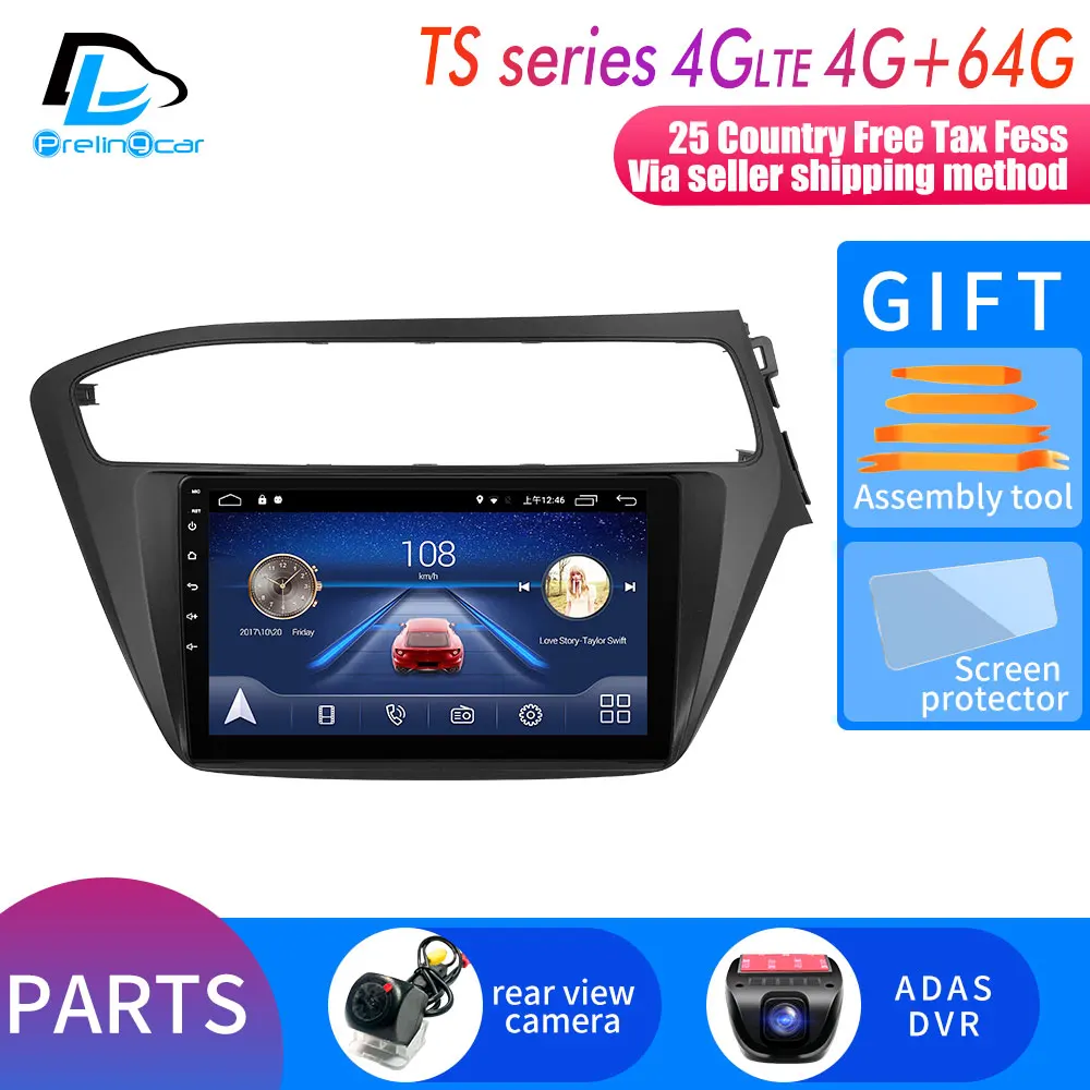 4G монитор ForHYUNDAI I20 лет Android автомобильный монитор радио мультимедиа видео плеер навигация gps стерео - Цвет: TS  4G64G DVR
