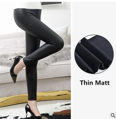 Thin Matt Женские кожаные леггинсы с высокой талией, Сексуальные облегающие штаны с эффектом пуш-ап, черный светильник и матовые тонкие и толстые женские леггинсы из искусственной кожи для фитнеса - Цвет: Thin Matt
