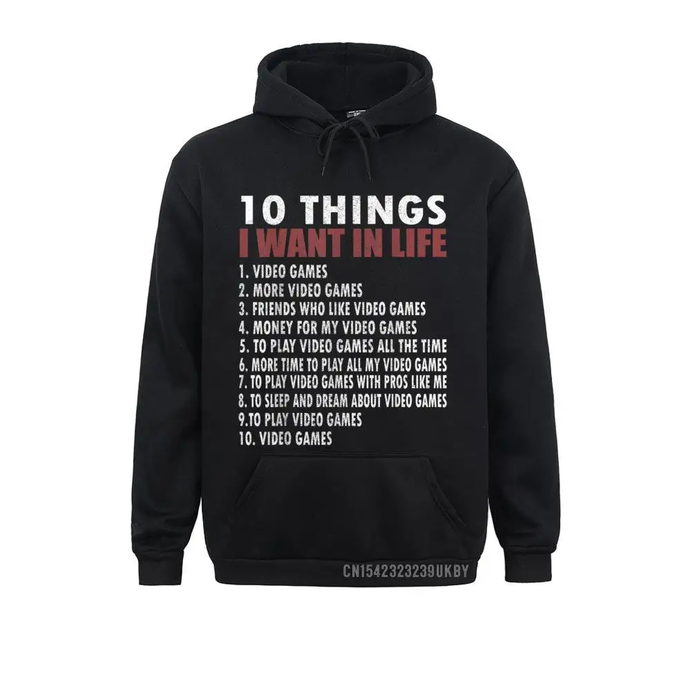 Dominant Mens Sweatshirts Video Games Funny Gamer Gift Boy 10 Things I Want In My Life T-Shirt__A10861 Casual Hoodies Summer/Fall  Hoods Long Sleeve Video Games Funny Gamer Gift Boy 10 Things I Want In My Life T-Shirt__A10861black