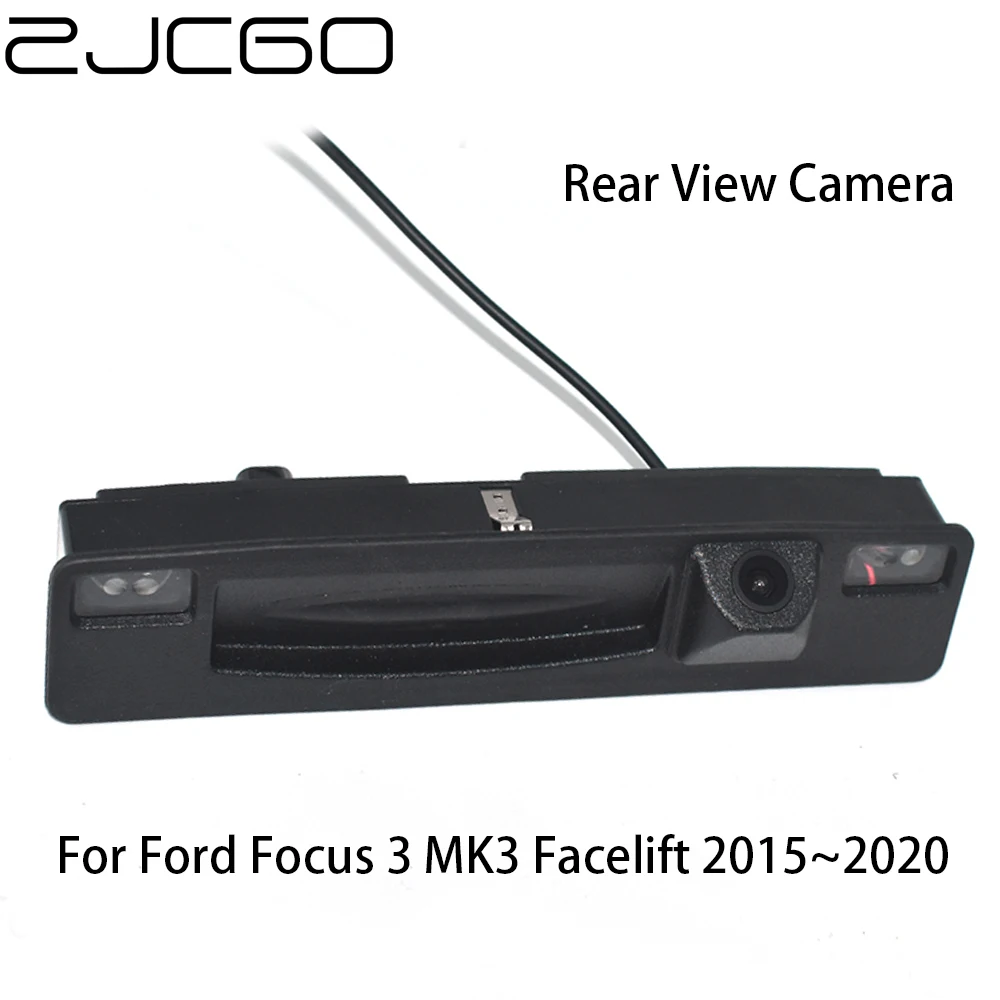 

ZJCGO HD CCD Car Rear View Reverse Back Up Parking Trunk Handle Night Vision Camera for Ford Focus 3 MK3 Facelift 2015~2020