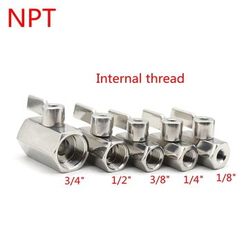 

MINI Ball valve Stainless steel handle 1/8 1/4 3/8 1/2 3/4 NPT thread Female male SS304 for water oil acid 2 way ball valve
