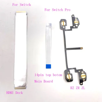 

For NS HDMI Dock Ribbon Cable & Top Bottom Mainboard Ribbon Cable For Nintendo Switch Pro Controller Flex L R ZL ZR Button
