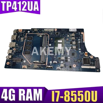 شراءAkemy ل ASUS VivoBook Flip TP412UA TP412U Laotop اللوحة الأم TP412UA I7-8550U وحدة المعالجة المركزية 4G RAM 90NB0J70-R00040