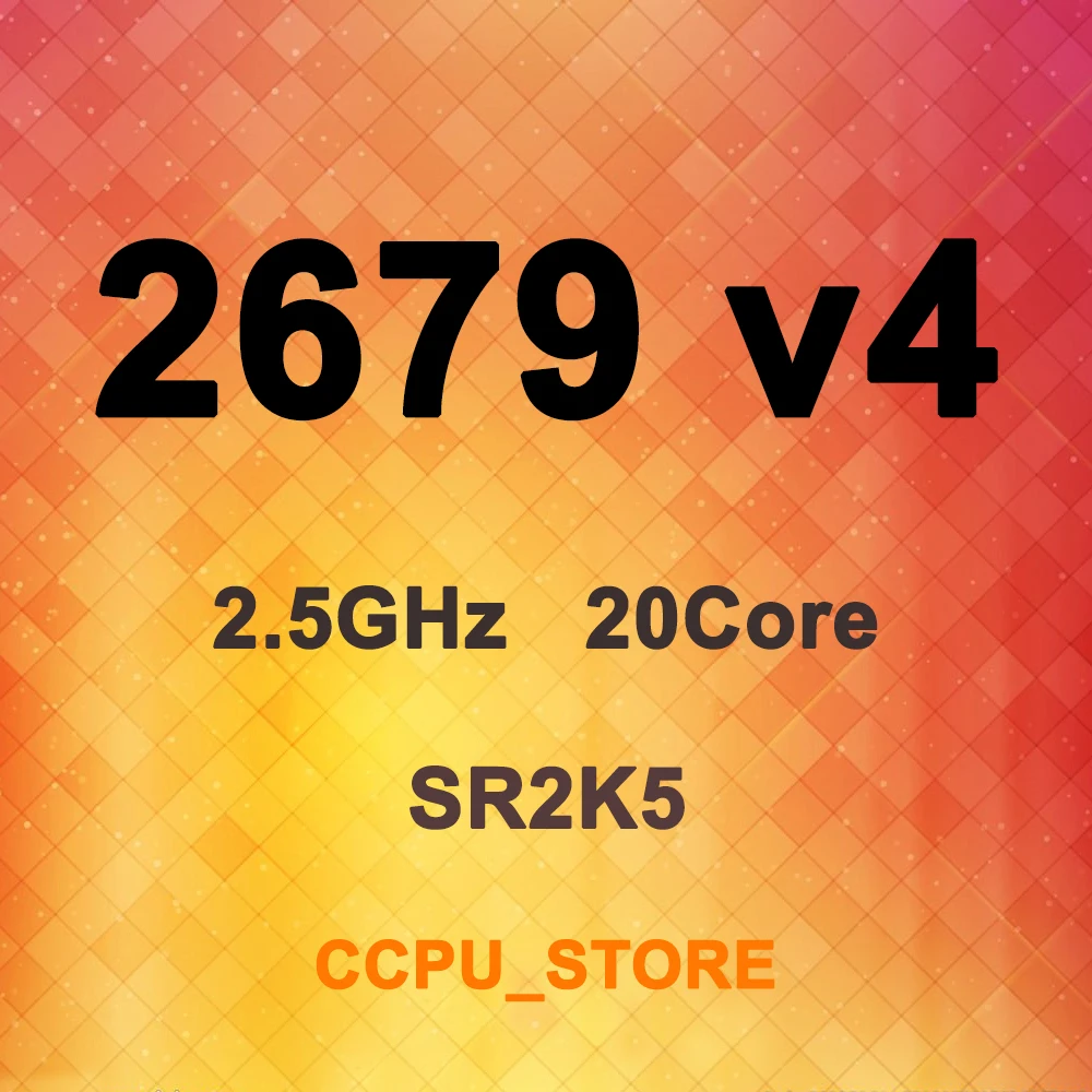 제온 E5 2679 v4 SR2K5 2.5GHz 20 코어 40 스레드 50MB 200W LGA2011 3 CPU 프로세서 ...