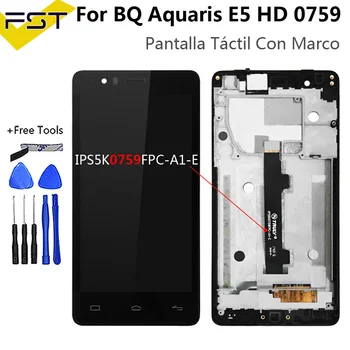 

For BQ Aquaris E5 0759 IPS5K0759FPC-A1-E LCD Display with Touch Screen Digitizer Assembly For BQ E5 0759 Pantalla Con Marco
