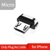 Only Micro USB Tip