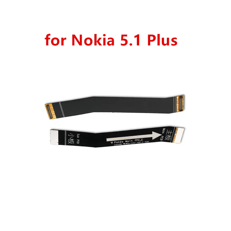 

for Nokia 5.1 plus Mainboard Flex Cable Logic Main Board Motherboard Connect LCD Flex Cable Ribbon Repair Spare Parts