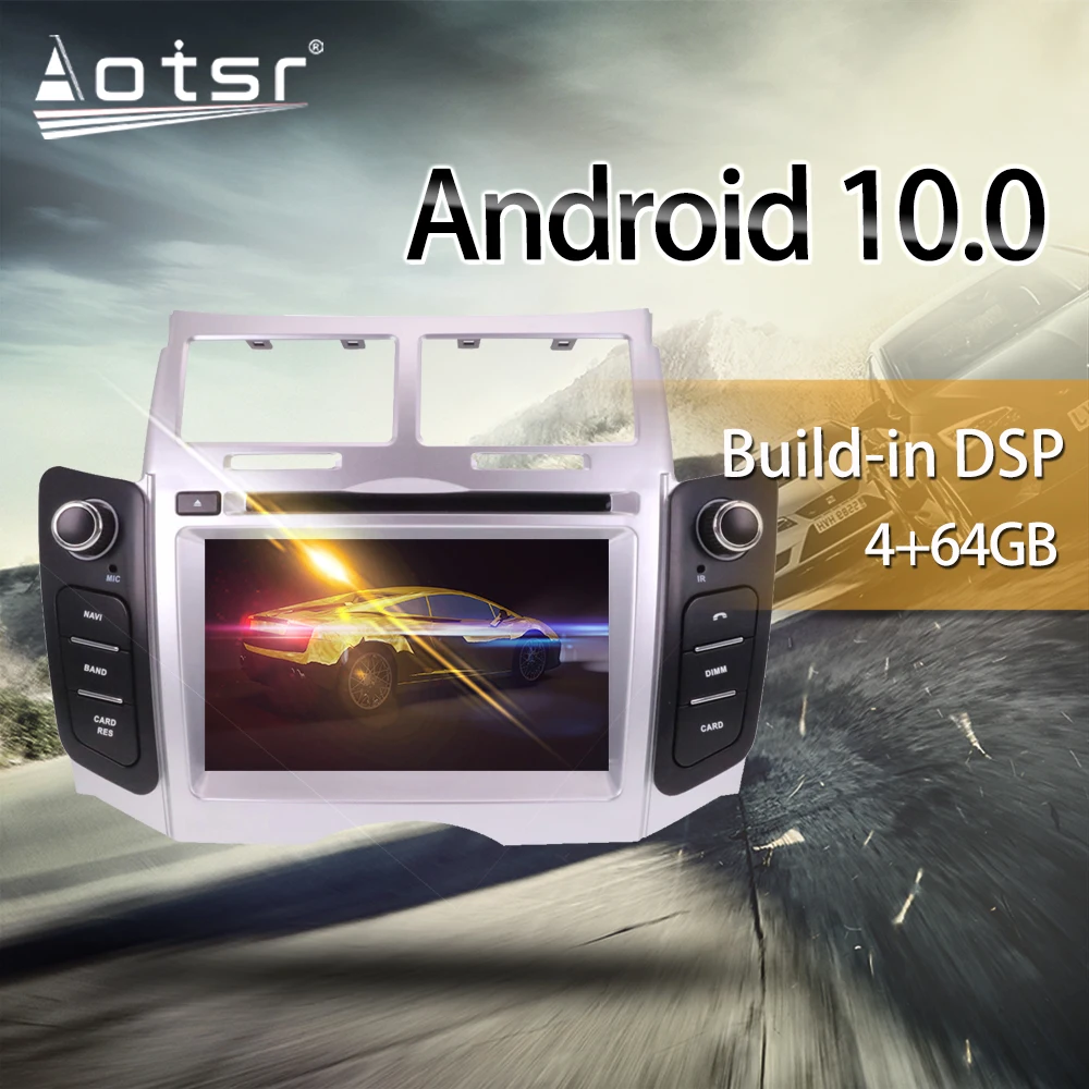 For Toyota Yaris 2005-2011 Car Multimedia Radio Player Stereo screen Android10.0 DSP 7 inch IPS screen Audio GPS Navi head unit