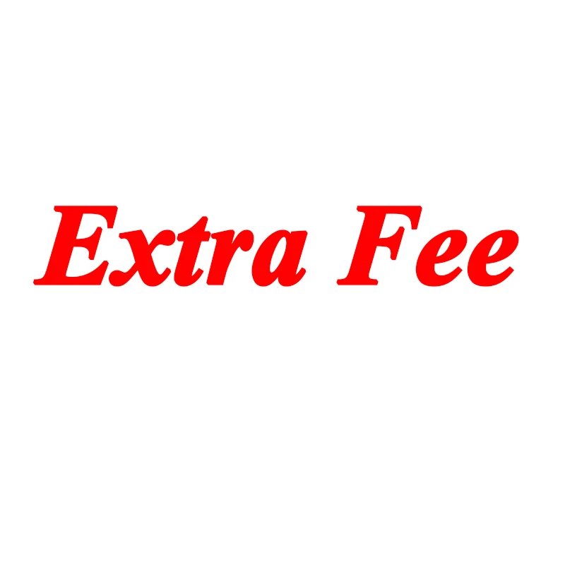 

Extra fee Make up the difference dedicated link