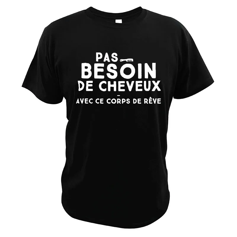 Hair T-Shirt Birthday-Gift Message Humor Body Cotton No for with This-Dream Funny Idea