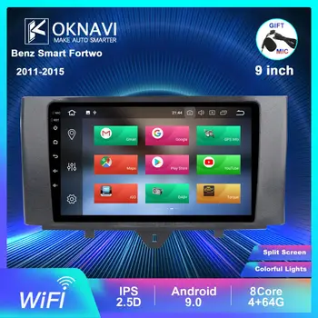 

OKNAVI 2 Din Android 9.0 Car Multimedia Player For Mercedes-Benz-Smart Fortwo 2011-2015 GPS Navigation Stereo WIFI 4G DSP Radio