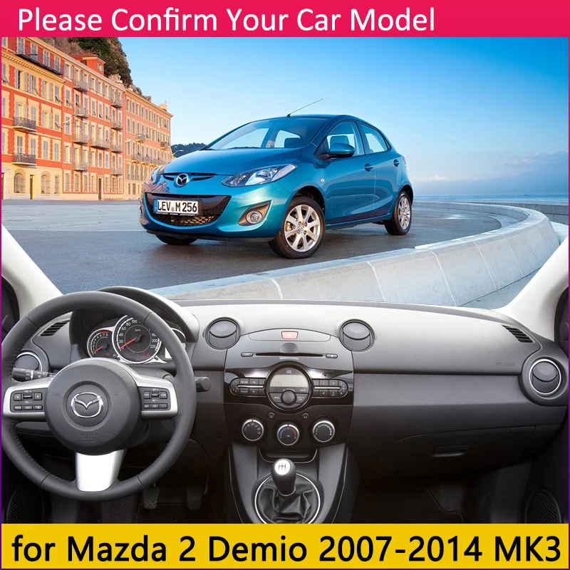 Для Mazda 2 Demio 2007~ DE Противоскользящий коврик для приборной панели Защита от солнца коврик для приборной панели аксессуары для ковров Мазда 2 2008 2009 2010 2013