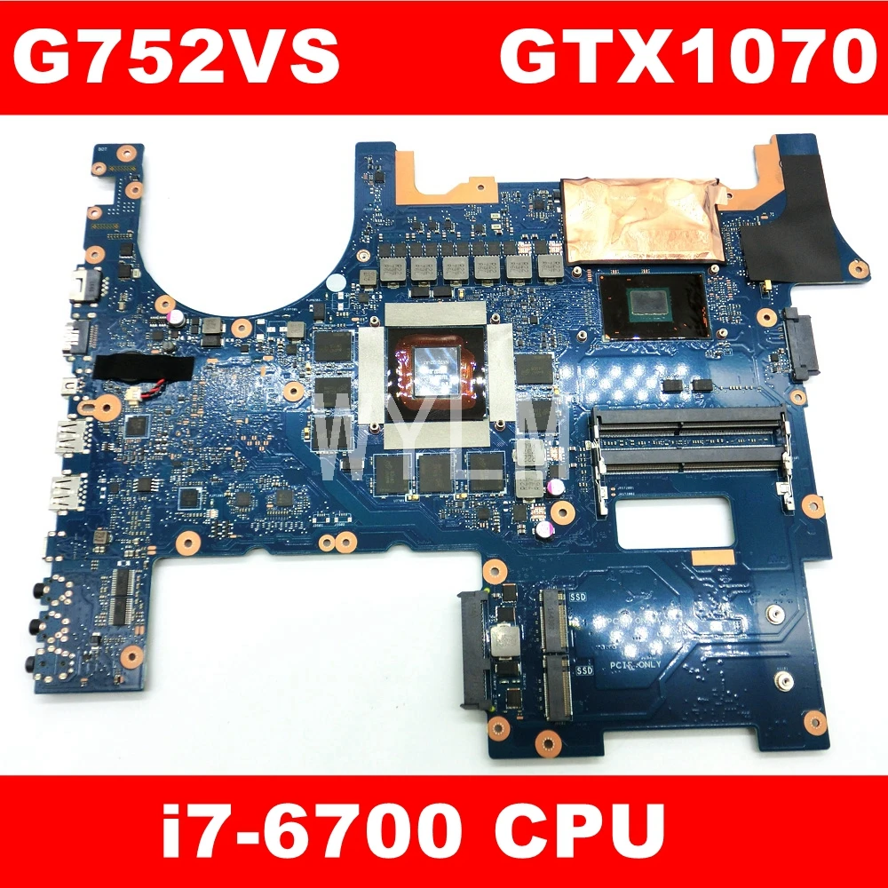 ROG G752VS i7 6700 процессор GTX1070 материнская плата REV2.1 для ASUS G752V G752VM ноутбука 100%