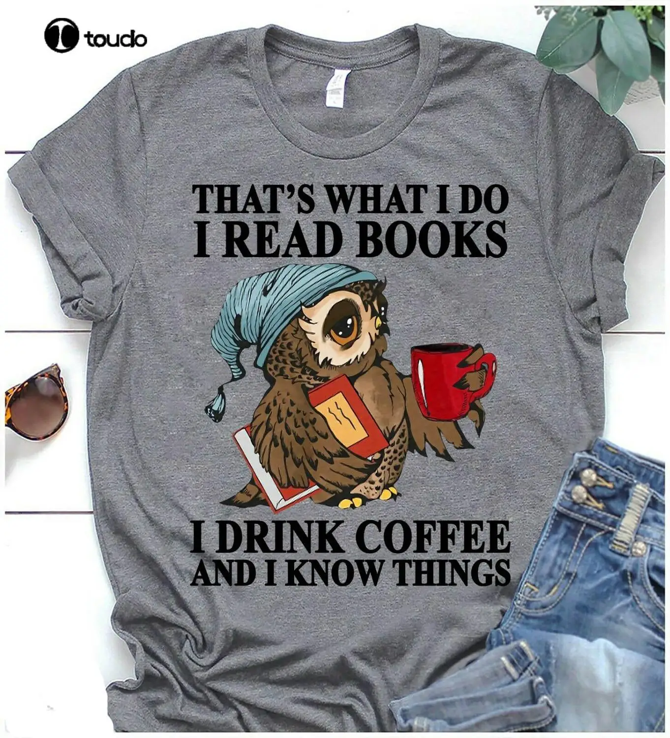 Good Quality That's What I Do I Read Books I Drink Coffee and I Know Things Good Quality That's What I Do I Read Books I Drink Coffee and I Know Things