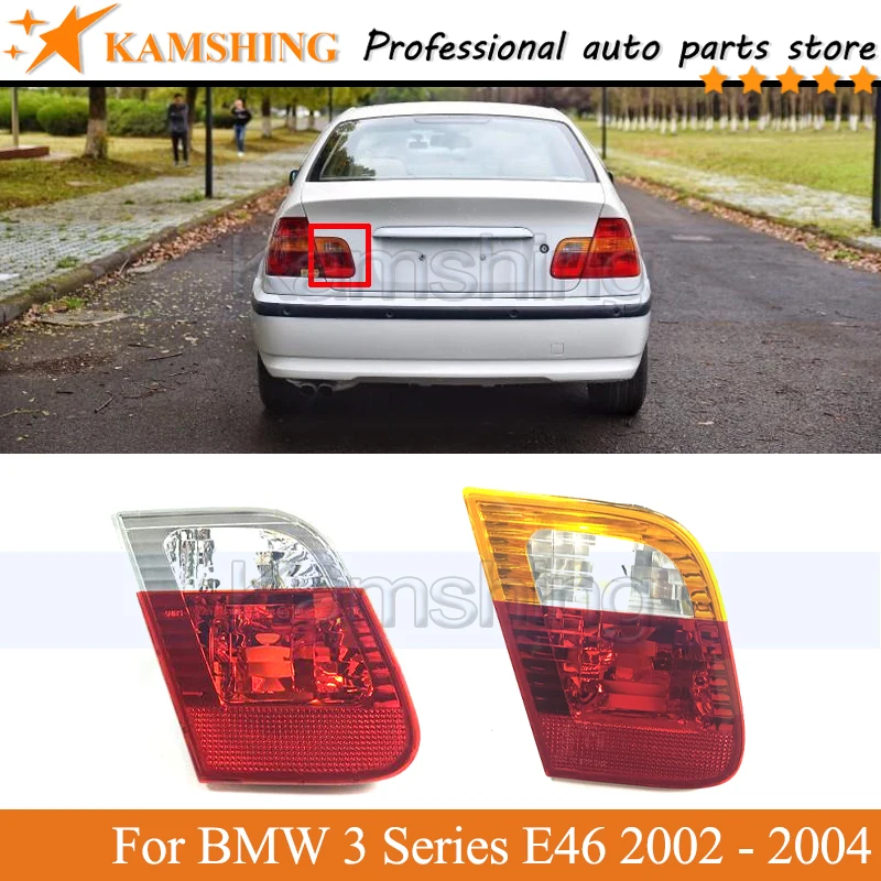 

Kamshing INNER Rear Tail light lamp For BMW 3 Series E46 320i 323i 325i 328i 2002 - 2004 Rear Brake Light Taillamp head Lamp