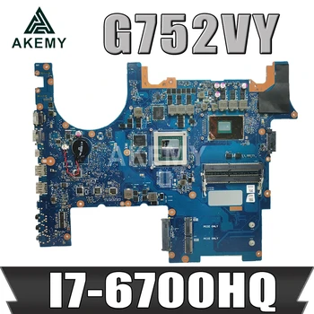 

Akemy New G752VY 8GB GTX980M/i7-6700HQ CPU Motherboard For ASUS ROG G752VY G752VT G752VS GFX72 Laotop Mainboard Motherboard