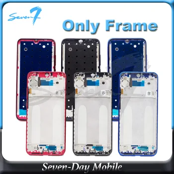 

Front Housing LCD Display Middle Frame For Xiaomi Redmi Note 7 Fame No LCD