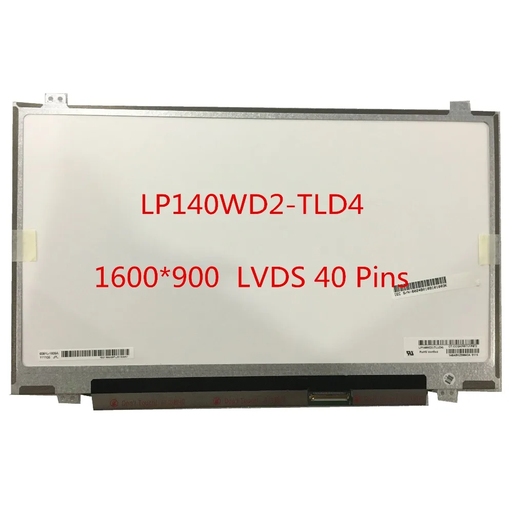 LP140WD2-TLD4 подходит LP140WD2 TLD4 TLD1 N140FGE-LA2 N140FGE-L31 N140FGE-L32 LP140WD2-TLB1 B140RW02 V2 1600*900 LVDS 40pin
