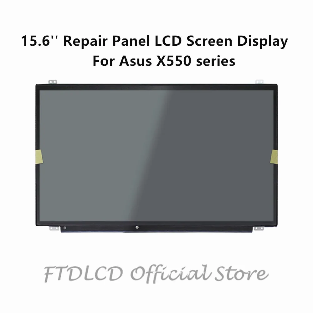 FTD ЖК дисплей 15,6 ''РЕМОНТ панель экран дисплей для ноутбука для Asus X550 X550C X550V X550X X550CA 1366x768