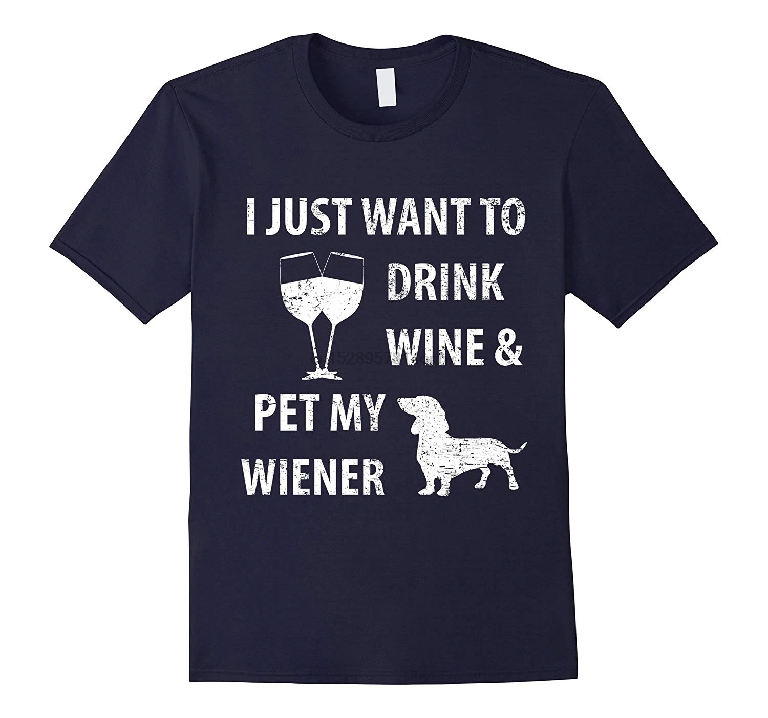 Мужская футболка I Just Want to Drink Wine and Pet My Wiener Dog футболка-RT женские футболки | одежда