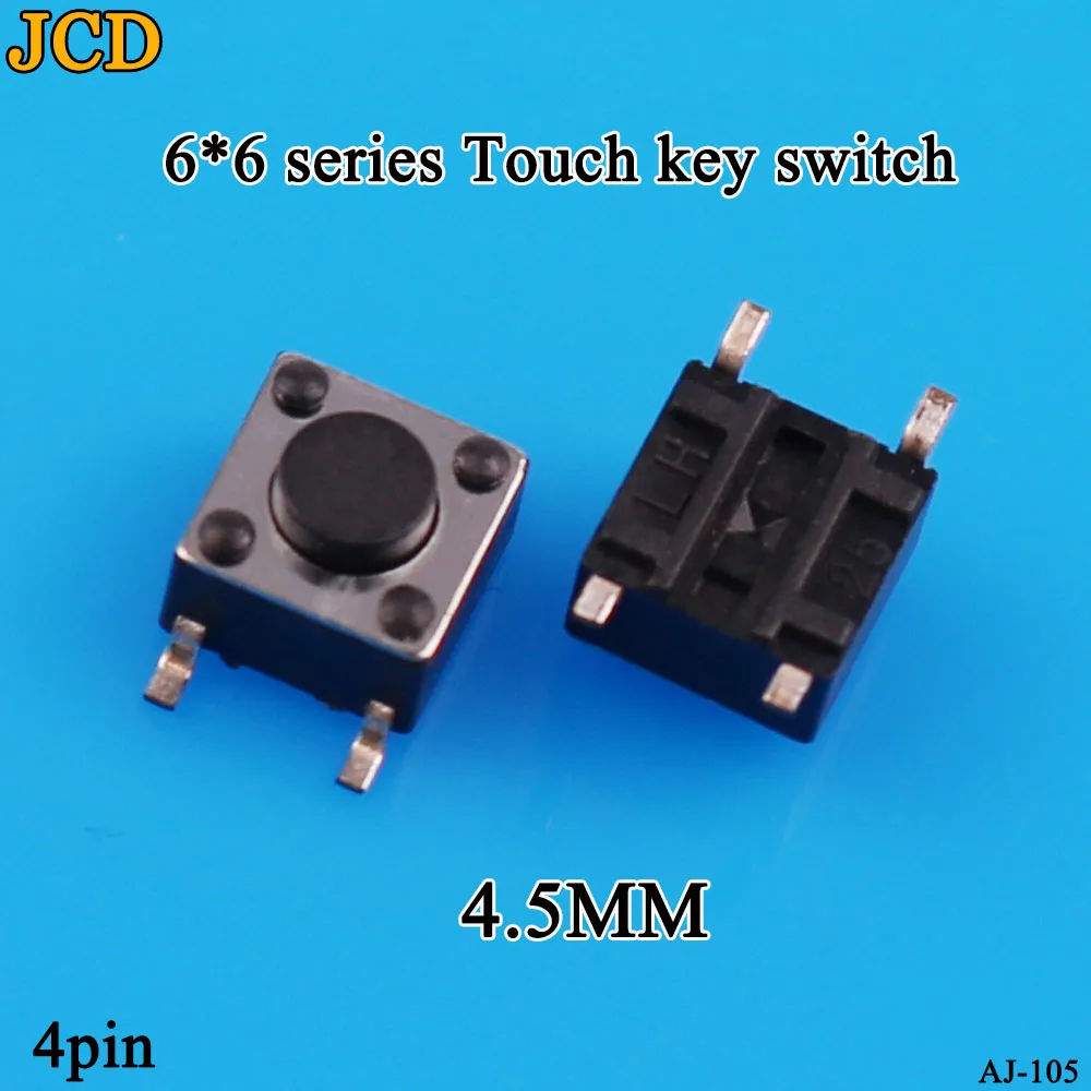 JCD 1 шт. SMD переключатель 6*6*4,5 мм 6*6*5 мм 6,5 мм 7 мм 6X6 4Pin тактильная тактовая кнопка микропереключатель самосброса переключатели