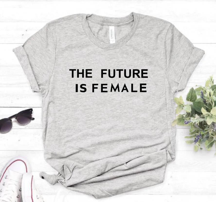 Женская футболка с принтом «THE FUTURE IS FEMALE», хлопковая Повседневная забавная футболка для девушек, топ, хипстер, 6 цветов, Прямая поставка, SB-9 - Цвет: Серый