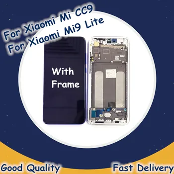

Original Screen For Xiaomi Mi CC9 LCD Display Touch Screen Digitizer Display For Xiaomi Mi9 Lite LCD Replacement With Frame