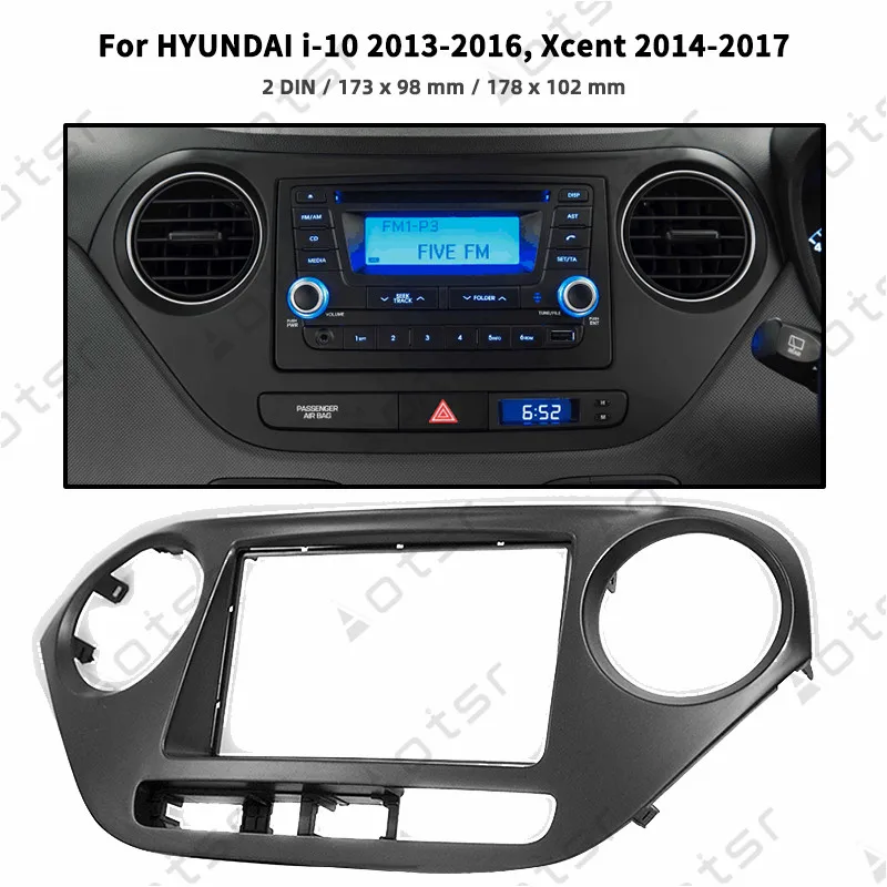 Автомобильный радиоприемник стерео Панель пластина для HYUNDAI I-10 2013 Xcent рамка