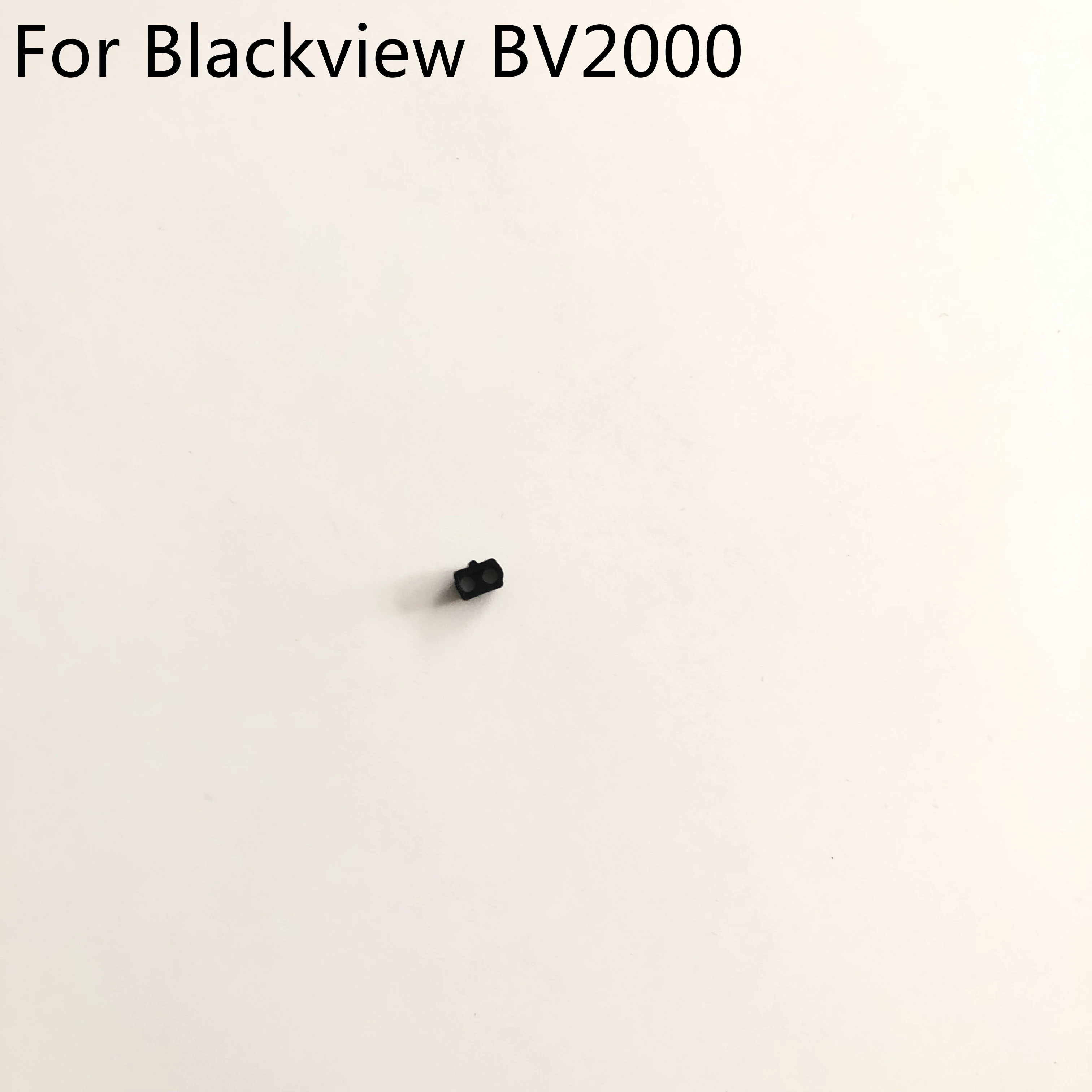 

Blackview BV2000 New Phone Proximately Sensor Rubber Sleeve For Blackview BV2000 MTK6735 5 inch 1280 x 720 Smartphone
