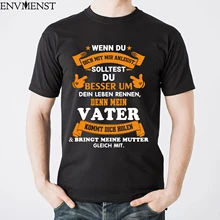 

Wenn Du Dich Mit Mir Anlegst Solltest Du Besser Um Dein Leben Rennen Denn Unisex T-Shirt Male Female Funny German Print T-shirt