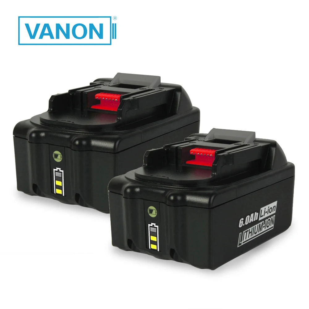 VANON 2 шт. для Makita 18 в 6000 мАч 6.0Ah перезаряжаемые электроинструменты батарея со светодиодный Литий-ионный Замена LXT BL1860B BL1860 BL1850