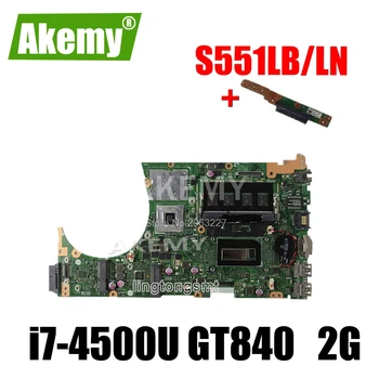 

send board+S551LB Motherboard i7-4500u GT840 For Asus K551L K551LB S551LN Laptop motherboard S551LB Mainboard S551LB Motherboard