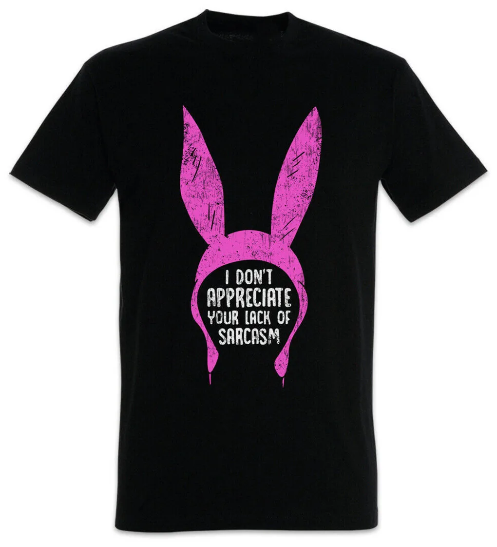 Lack Of Sarcasm T-Shirt Bob Linda Tina Ruth Bob's Gene Louise Belcher Burgers Tee Shirt Cotton Short Sleeve | Мужская одежда