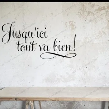 

Jusqu'ici tout va bien Wall Decal Removable Decals French Inspirational Quotes Office Living Room Decorations Wall Sticker WX04