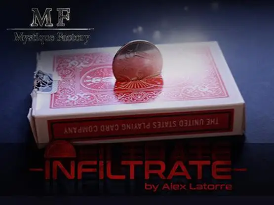 Infiltrate от Alex Latorre, Magic Tricks