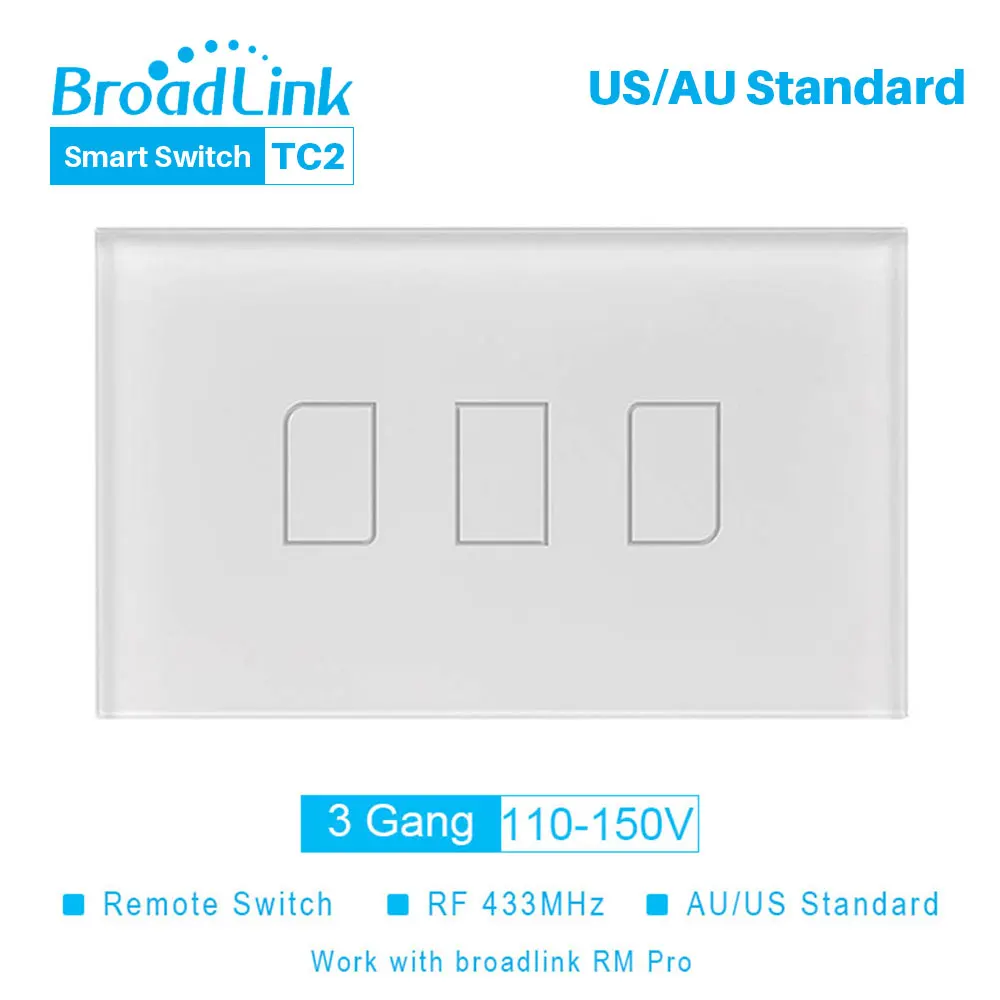 Broadlink TC2 WiFi переключатель Сенсорная панель US AU стандартный настенный выключатель света приложение управление через Broadlink RM Pro умный дом автоматизация - Комплект: US 3Gang 110-150V