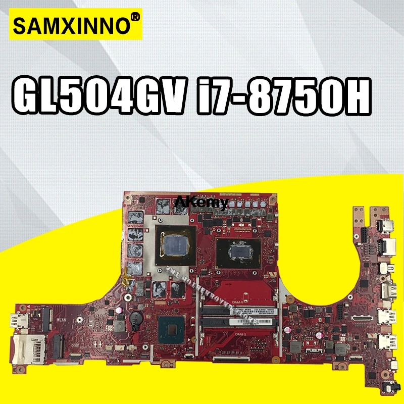 

GL504GV motherboard For ASUS ROG STRIX HERO II GL504GV GL504GW GL504 GL504GM GL504GS laptop motherboard I7-8750H RTX 2060