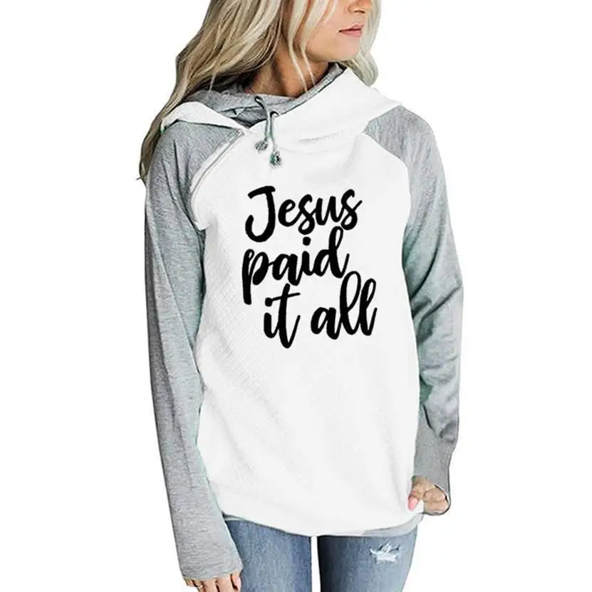 Jesus Paid It All Letters Print Zipper Decoration Hoodies For Women Cotton Sweatshirt Woman Girls Cute Youth Hoody Femmes Casual