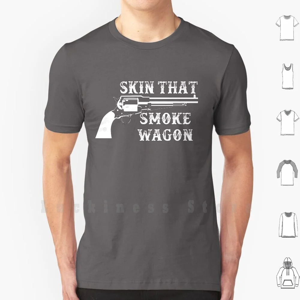SkinThatSmokeWagonTShirtBigSize100CottonSkinThatSmokeWagon