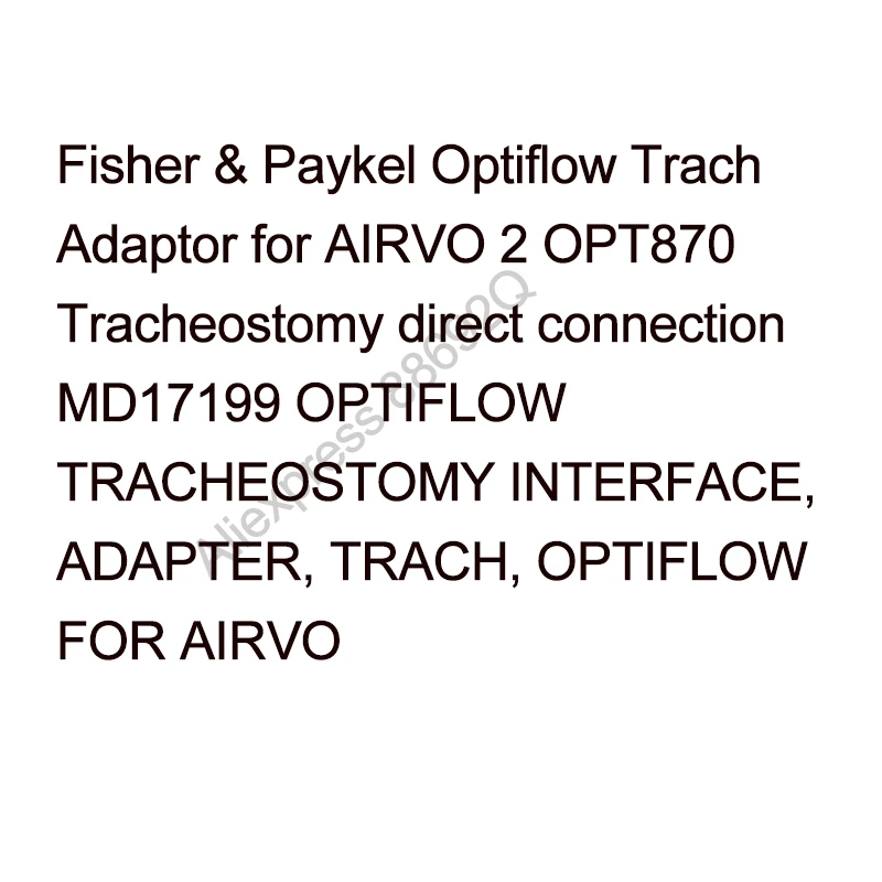 Fisher &amp Paykel Optiflow Trach Adapter для AIRVO 2 OPT870 Tracheostomy прямое соединение MD17199 OPTIFLOW