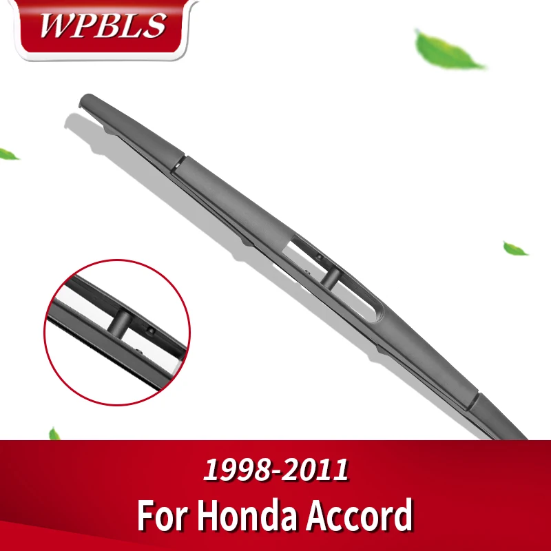 WPBLS Задняя щетка стеклоочистителя для Honda Accord 1998 1999 2000 2001 2002 2003 2004 2005 2006 2007 2008 2009 2010