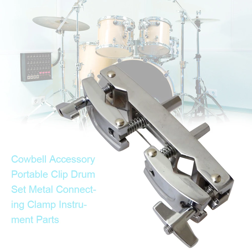 

Multi-function Clip Cowbell Accessory Portable Musical Drum Set Metal Connecting Clamp Holder Bracket Instrument Parts