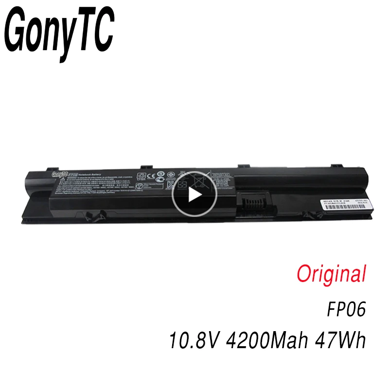 Оригинальный аккумулятор GONYTC FP06 для ProBook 440 445 450 470 455 G0 G1 Series 707617 421 708457 001 708458 FP06XL