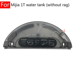 Pièces de rechange pour aspirateur Robot Xiaomi Mijia 1T, réservoir d'eau sans chiffon, Kit d'accessoires, appareil ménager intelligent 