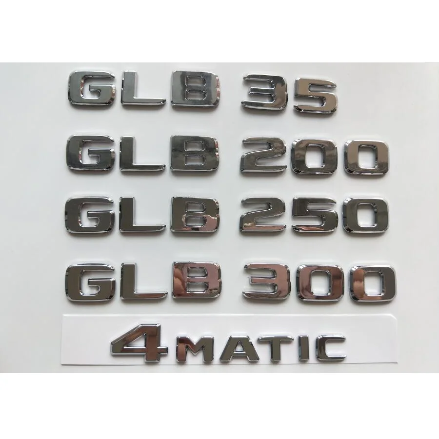

Chrome Trunk Boot Letters GLB35 AMG Emblem GLB180 GLB200 GLB250 GLB300 GLB350 TURBO 4MATIC Emblems for Mercedes Benz